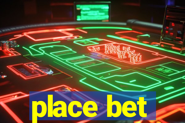 place bet